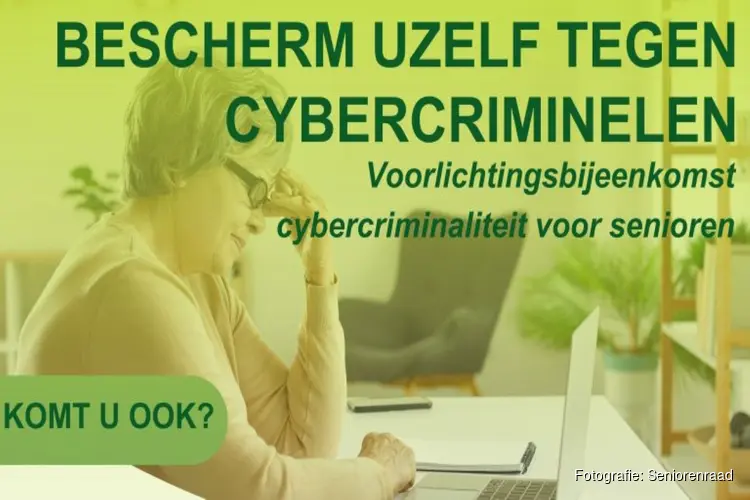 Voorlichtingsbijeenkomst cybercriminaliteit voor senioren