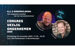 Gratis veiligheidscongres voor ondernemers met oud-rechercheur Sander Schaepman (Hunted) en A.I. specialist Jan Scheele