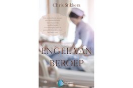 ‘Engel van beroep’: meeslepende roman over de mens achter de zorg – lancering op  7 november a.s. in Hoorn