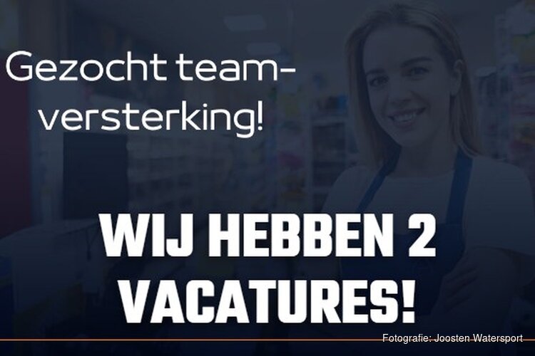 Collega’s gezocht bij Joosten Watersport!